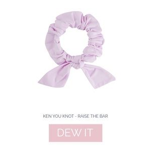 Dew Edit Scrunchie- Ken You Knot -"Raise the Bar"